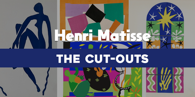 Henri Matisse: The Cut-outs